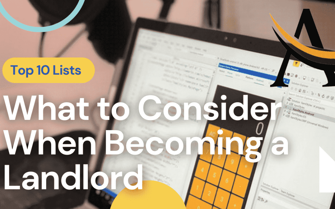 Top 10 Things to Think About When Becoming a Landlord