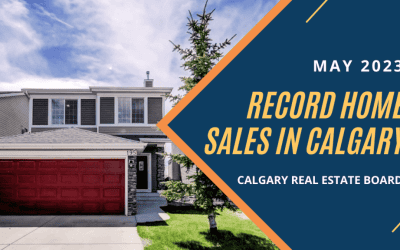 Calgary’s Real Estate Market Breaks May Sales Record!