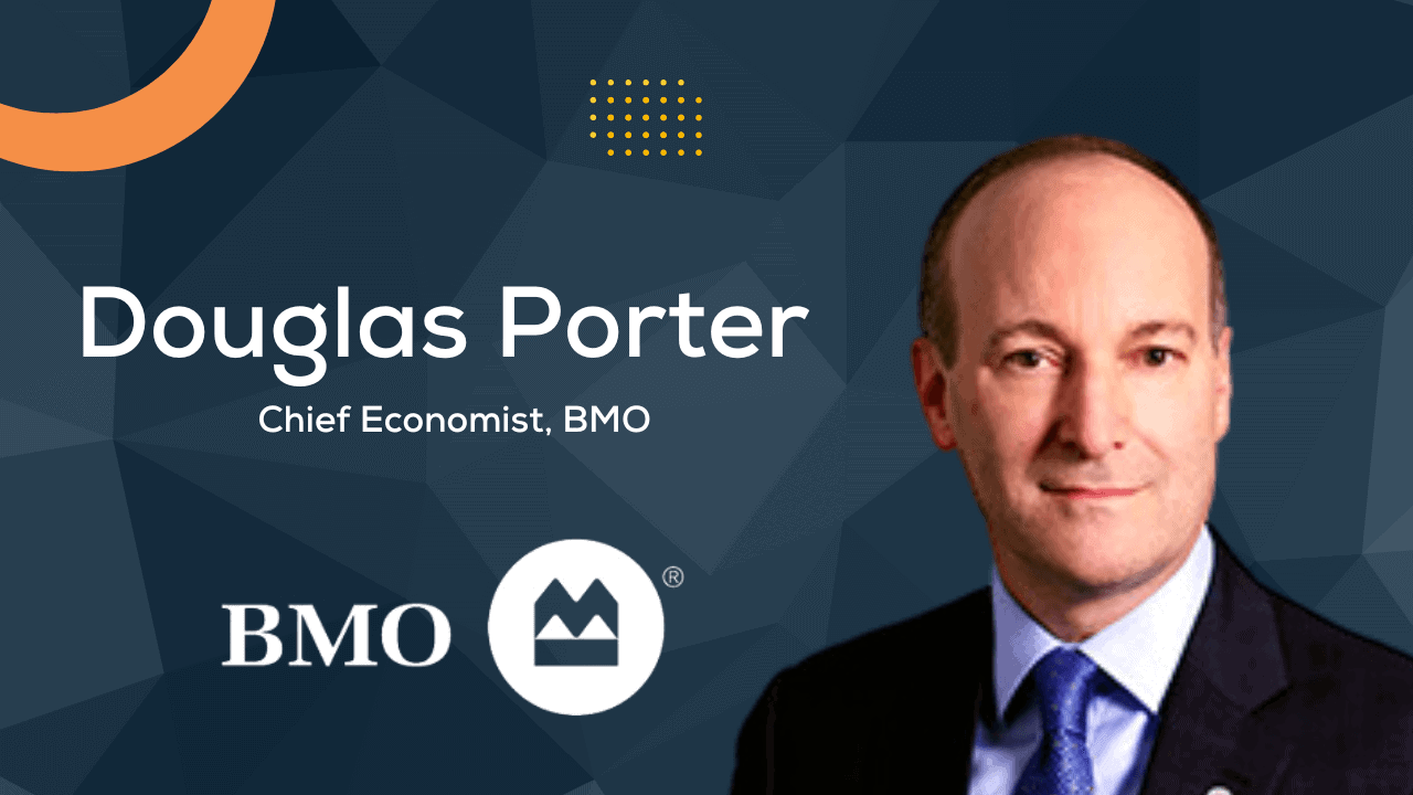 Douglas Porter BMO Economist Calgary Mortgage
