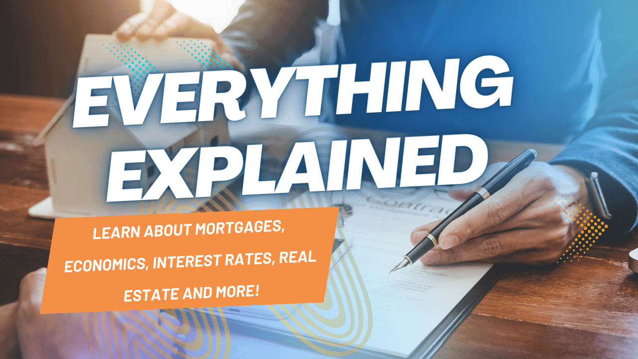 Mortgages Explained by a Calgary Mortgage Broker