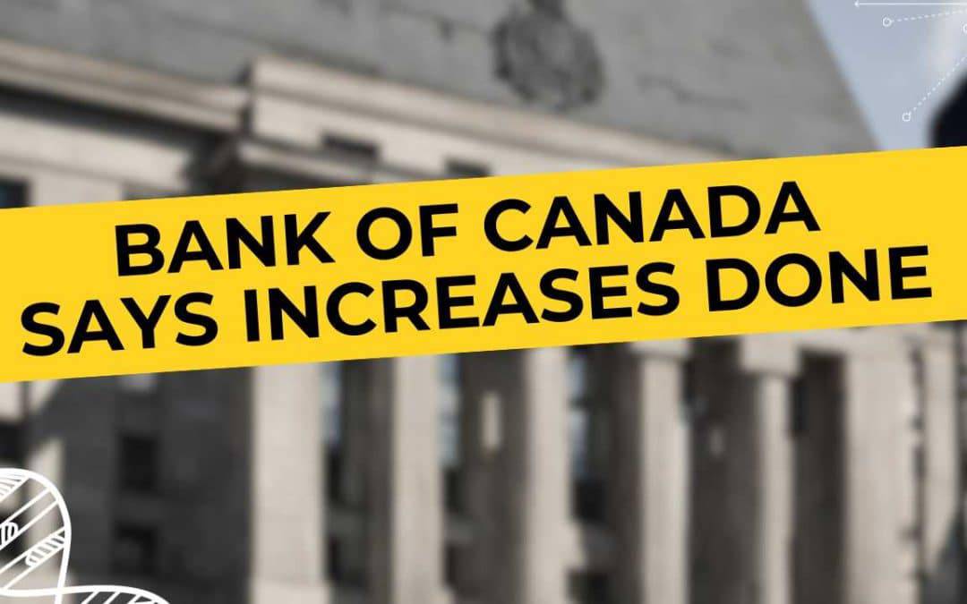 Bank of Canada Confident No More Rate Hikes