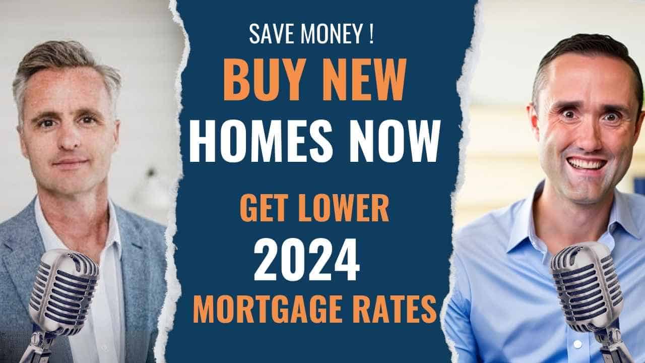 Life Hack: Lock in New Build Home Price, 2024 Mortgage Rates