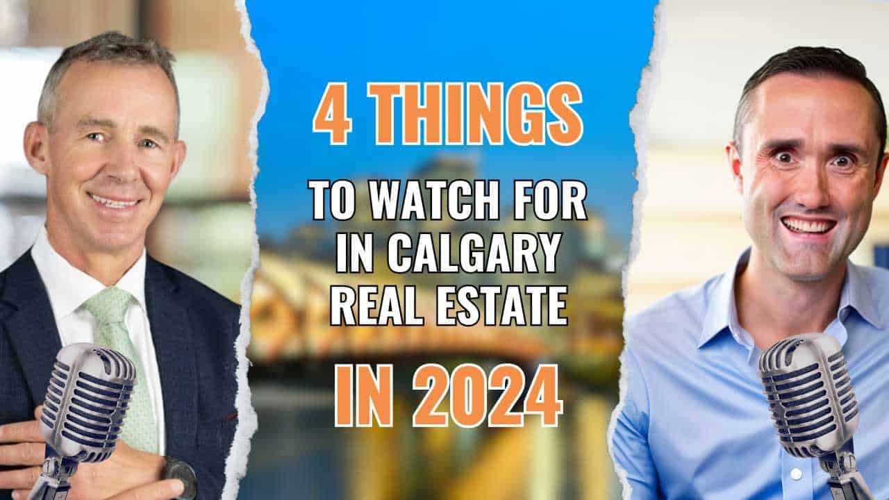 4 things for 2024 Calgary Mortgage Broker