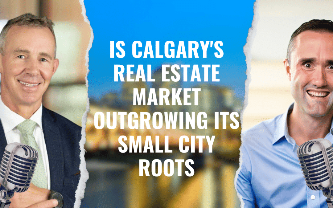 Is Calgary Outgrowing Its Small City Roots?