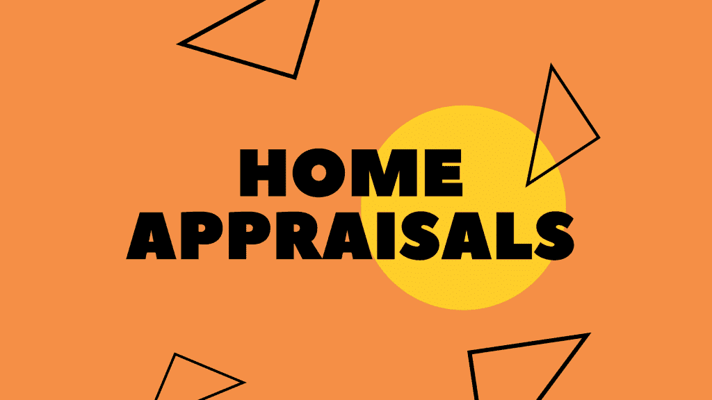 home appraisals are important in Calgary